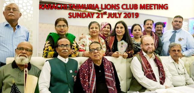 KARACHI TAIMURIA LIONS CLUB MEETING - SUNDAY 21ST JULY 2019