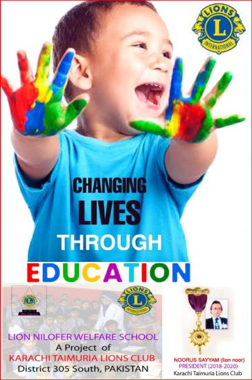 LION NILOFER WELFARE SCHOOL - A PROJECT OF KARACHI TAIMURIA LIONS CLUB DISTRICT 305 SOUTH, PAKISTAN